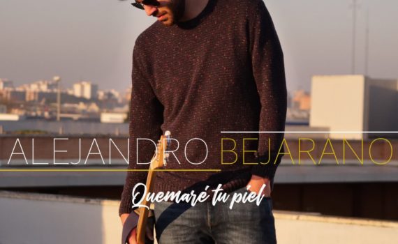 alejandro_bejarano_Quemare_tu_piel