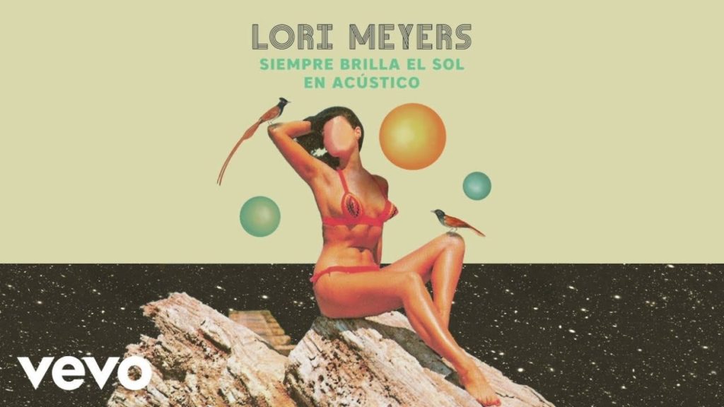 lori_meyers_siempre_brilla_el_sol
