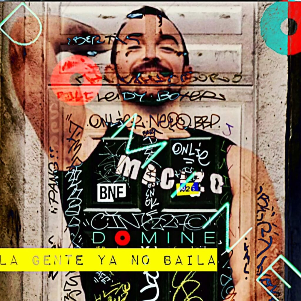 domine_la_Gente_ya_no_baila_single_cover