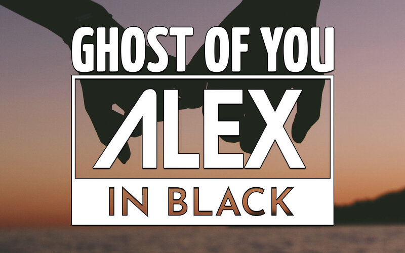 alex in black ghost of you single cover